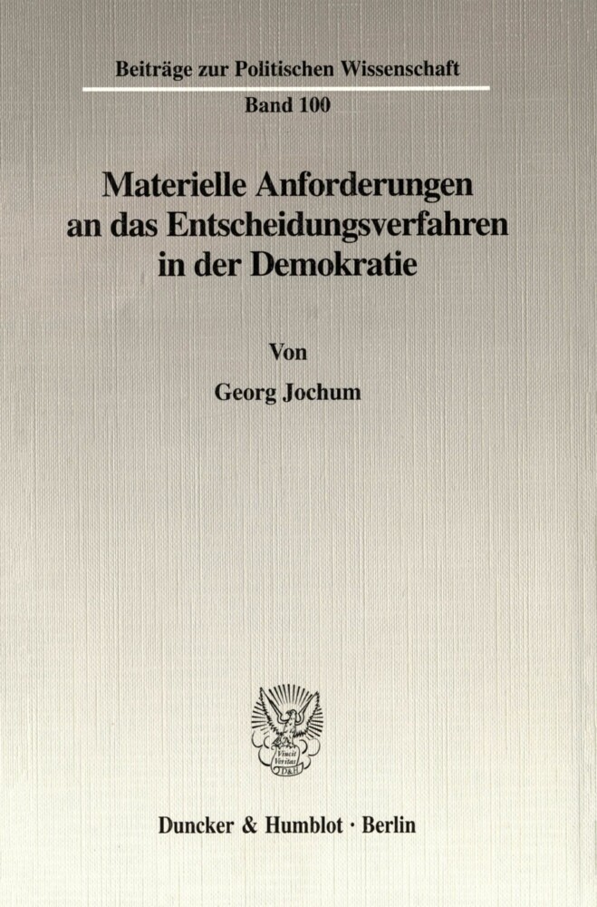 Materielle Anforderungen an das Entscheidungsverfahren in der Demokratie. main product photo