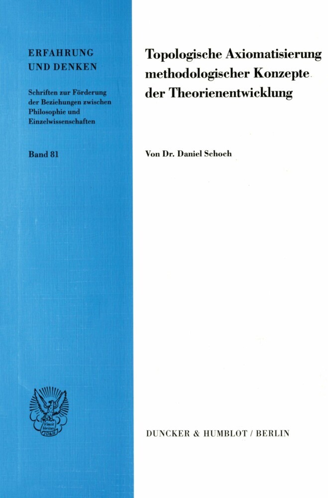 Topologische Axiomatisierung methodologischer Konzepte der Theorienentwicklung. main product photo
