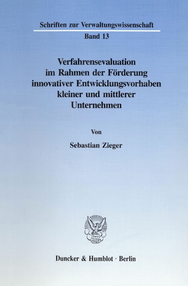 Verfahrensevaluation im Rahmen der Förderung innovativer Entwicklungsvorhaben kleiner und mittlerer Unternehmen. main product photo