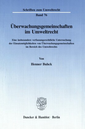 Überwachungsgemeinschaften im Umweltrecht.
