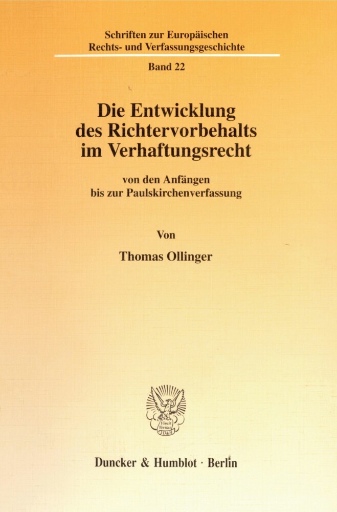 Die Entwicklung des Richtervorbehalts im Verhaftungsrecht main product photo