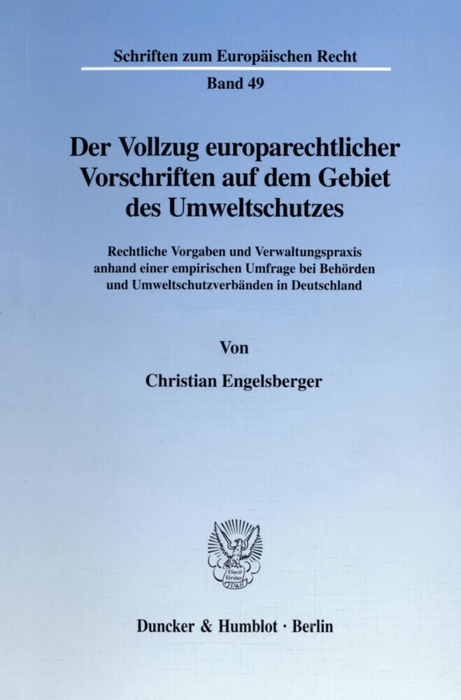 Der Vollzug europarechtlicher Vorschriften auf dem Gebiet des Umweltschutzes. main product photo