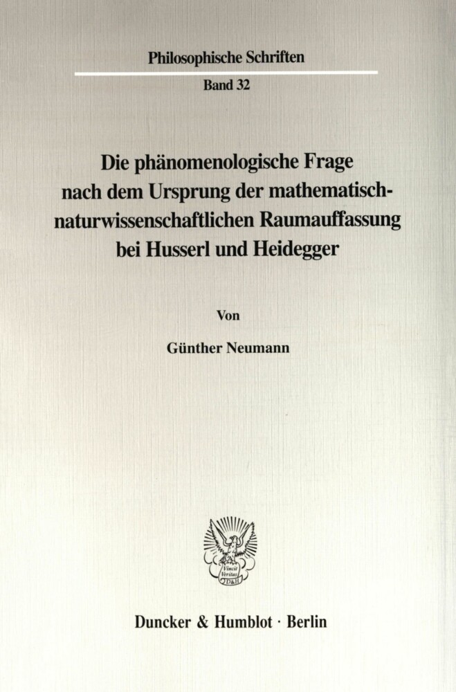 Die phänomenologische Frage nach dem Ursprung der mathematisch-naturwissenschaftlichen Raumauffassung bei Husserl und Heidegger. main product photo