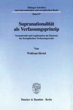 Supranationalität als Verfassungsprinzip.