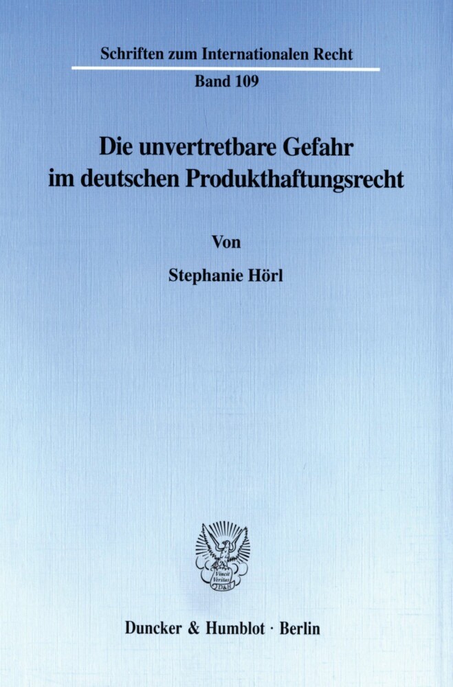 Die unvertretbare Gefahr im deutschen Produkthaftungsrecht. main product photo