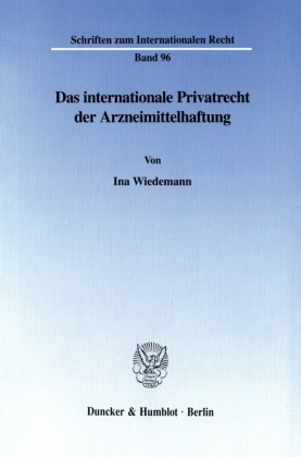 Das internationale Privatrecht der Arzneimittelhaftung.