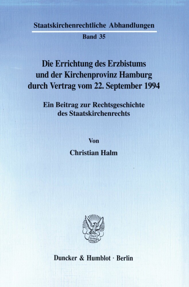 Die Errichtung des Erzbistums und der Kirchenprovinz Hamburg durch Vertrag vom 22. September 1994. main product photo
