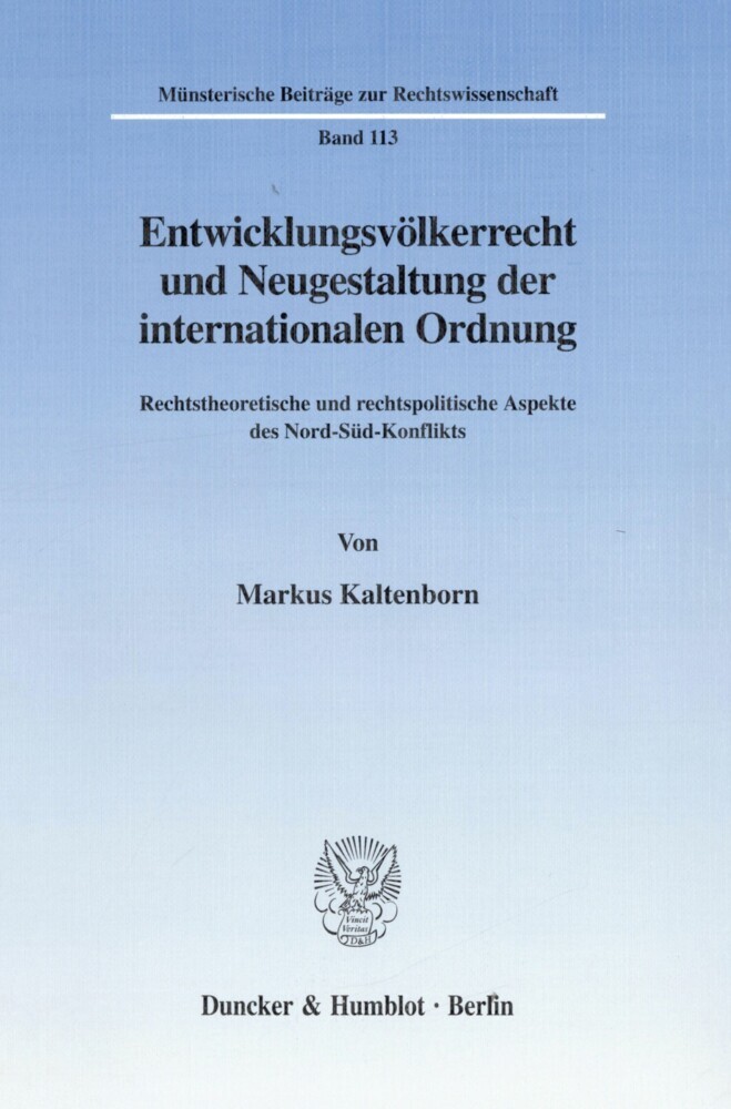 Entwicklungsvölkerrecht und Neugestaltung der internationalen Ordnung. main product photo