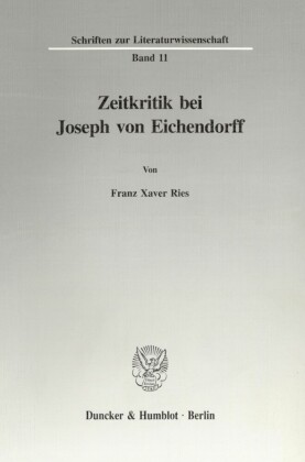 Zeitkritik bei Joseph von Eichendorff.