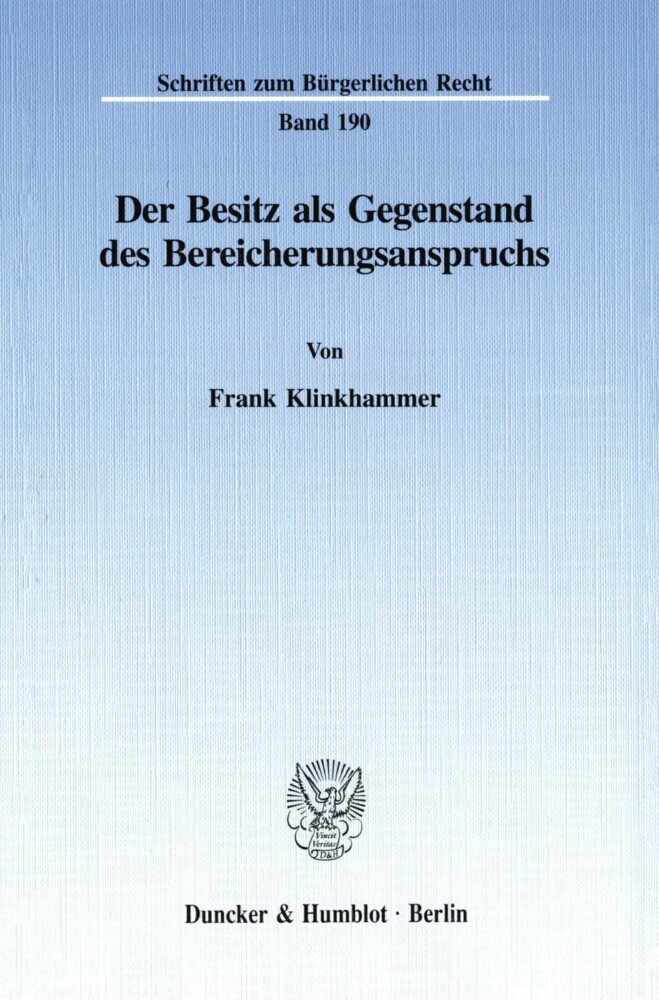 Der Besitz als Gegenstand des Bereicherungsanspruchs. main product photo