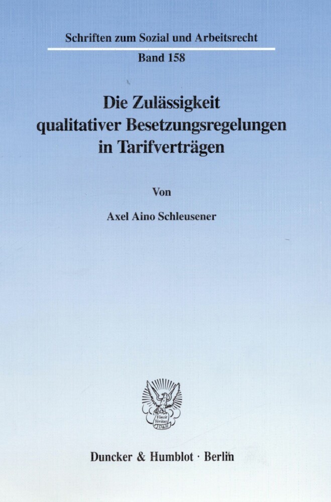 Die Zulässigkeit qualitativer Besetzungsregelungen in Tarifverträgen. main product photo