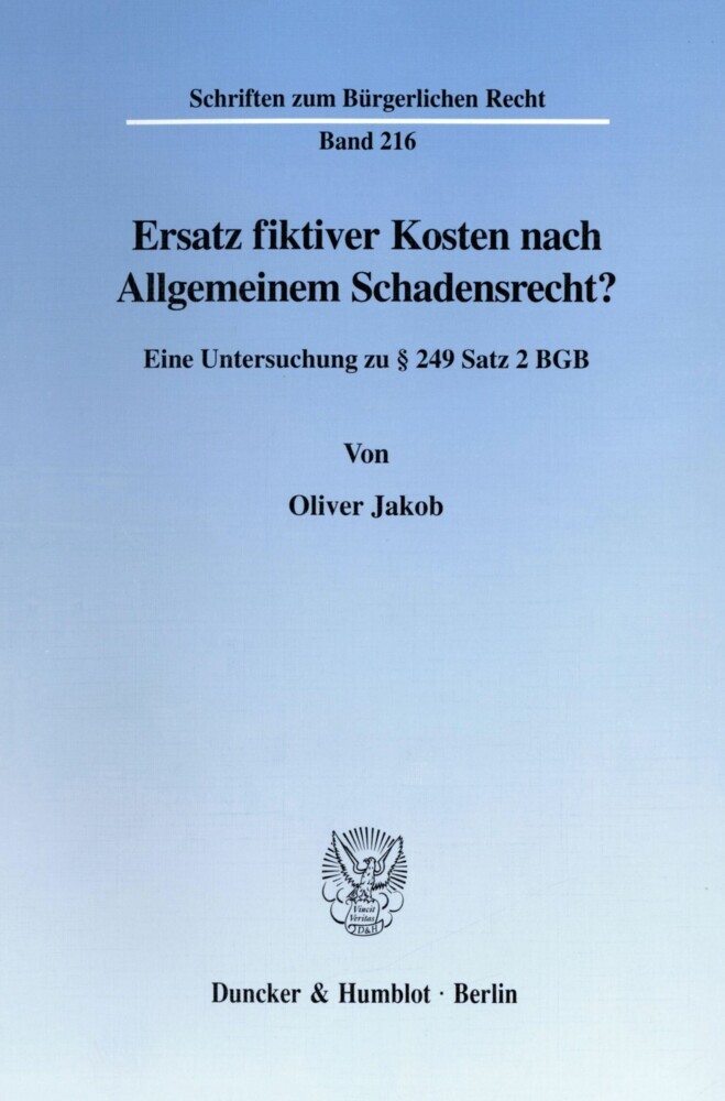 Ersatz fiktiver Kosten nach Allgemeinem Schadensrecht? main product photo