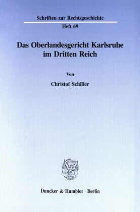 Das Oberlandesgericht Karlsruhe im Dritten Reich.
