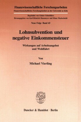 Lohnsubvention und negative Einkommensteuer.