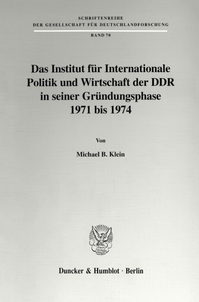 Das Institut für Internationale Politik und Wirtschaft der DDR in seiner Gründungsphase 1971 bis 1974. main product photo