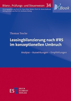 Leasingbilanzierung nach IFRS im konzeptionellen Umbruch