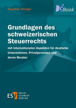 Grundlagen des schweizerischen Steuerrechts