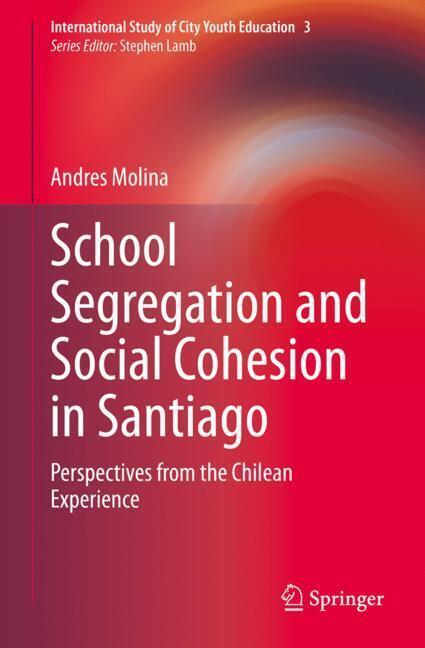 School Segregation and Social Cohesion in Santiago main product photo
