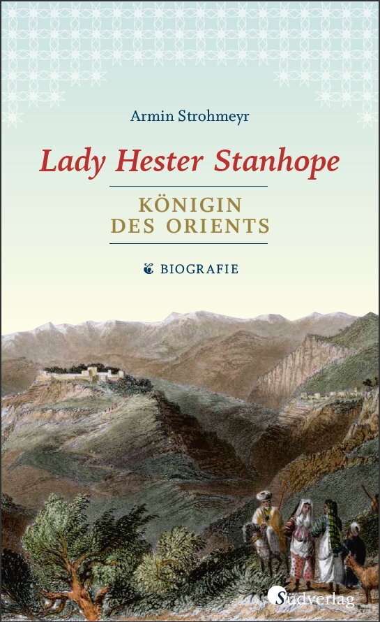 Lady Hester Stanhope. Königin des Orients main product photo