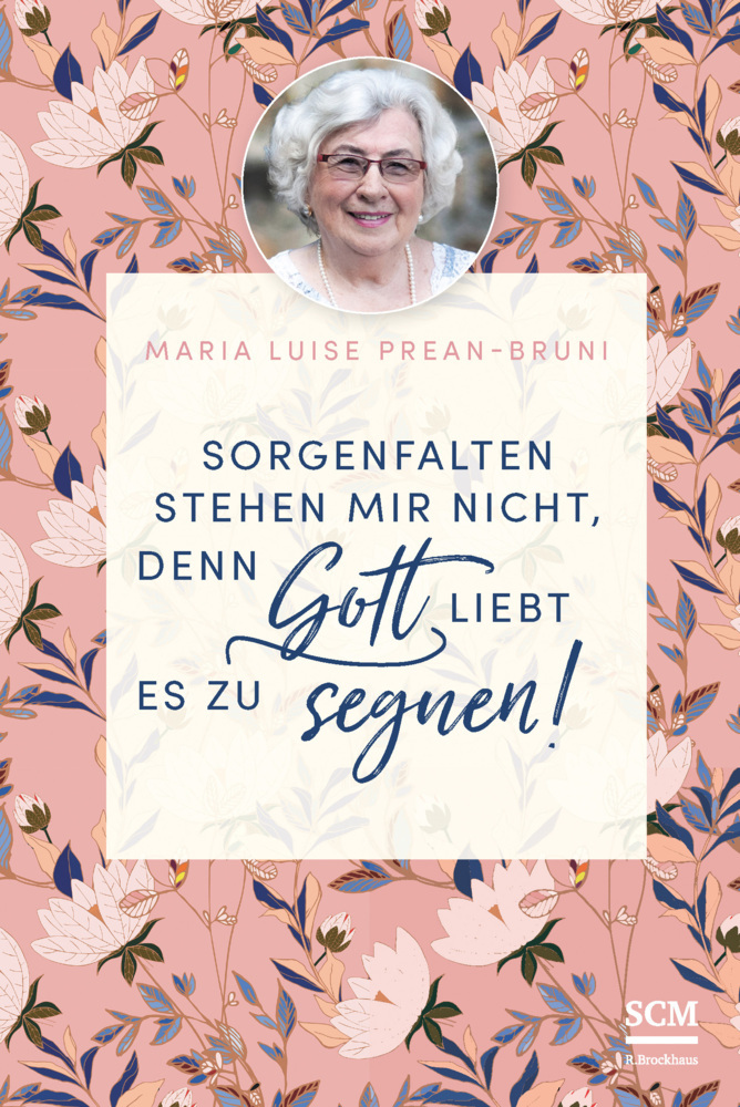 Sorgenfalten stehen mir nicht, denn Gott liebt es zu segnen! main product photo