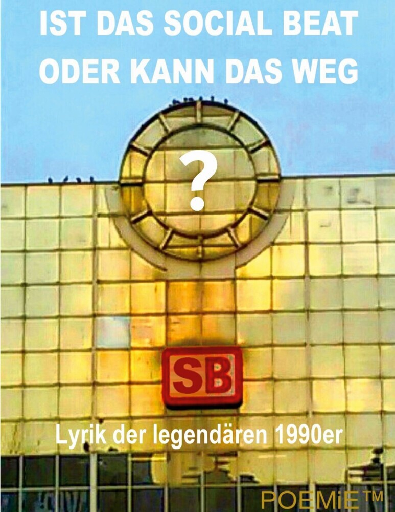 IST DAS SOCIAL BEAT ODER KANN DAS WEG? main product photo