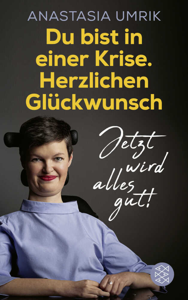 Du bist in einer Krise. Herzlichen Glückwunsch. Jetzt wird alles gut! main product photo