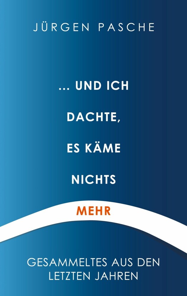... und ich dachte, es käme nichts mehr main product photo