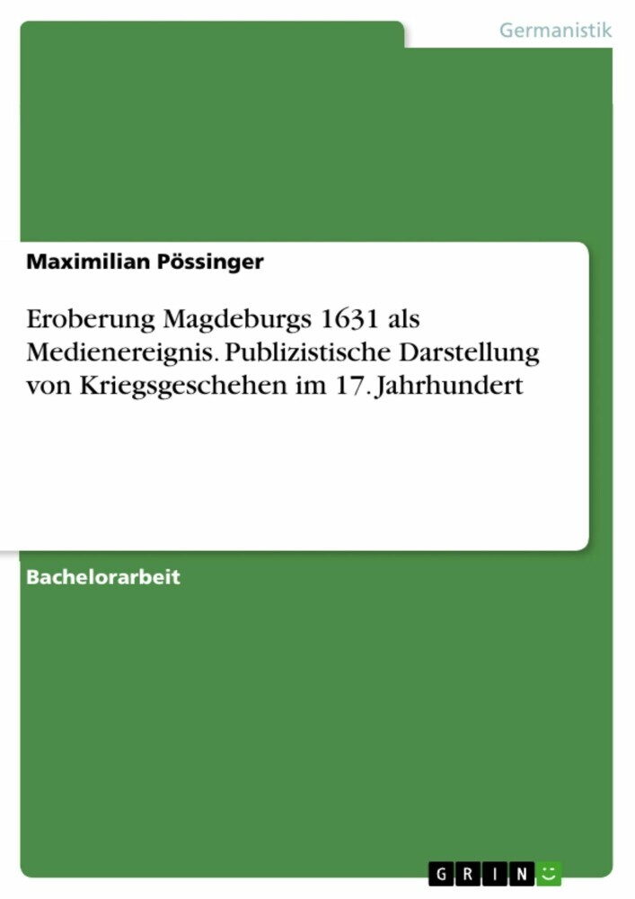 Eroberung Magdeburgs 1631 als Medienereignis. Publizistische Darstellung von Kriegsgeschehen im 17. Jahrhundert main product photo