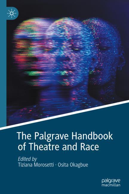 The Palgrave Handbook of Theatre and Race main product photo