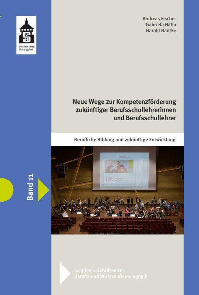 Neue Wege zur Kompetenzförderung zukünftiger Berufsschullehrerinnen und Berufsschullehrer main product photo
