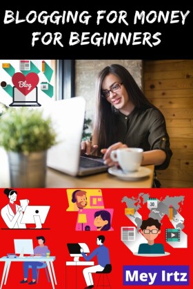 Blogging for Money for Beginners