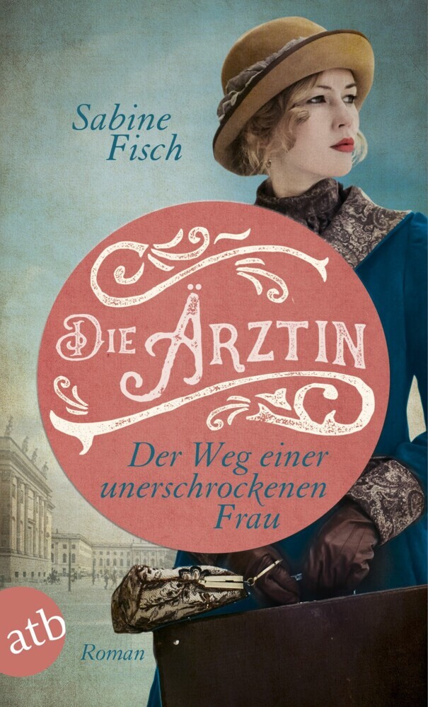 Die Ärztin - Der Weg einer unerschrockenen Frau main product photo