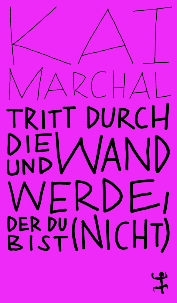 Tritt durch die Wand und werde, der du (nicht) bist main product photo