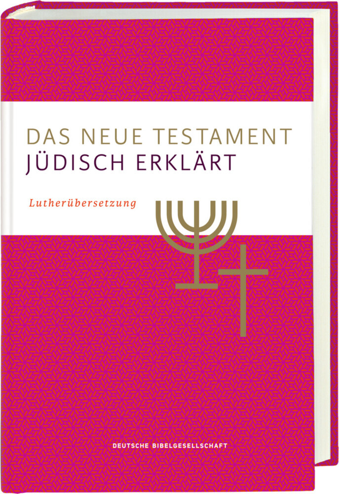 Das Neue Testament - jüdisch erklärt. Lutherübersetzung mit Kommentaren. Infos & Essays zum jüdischen Glauben und zur jüdischen Geschichte. Grundlagenwerk zum Verständnis von Judentum und Christentum. main product photo