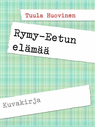 Rymy-Eetun elämää
