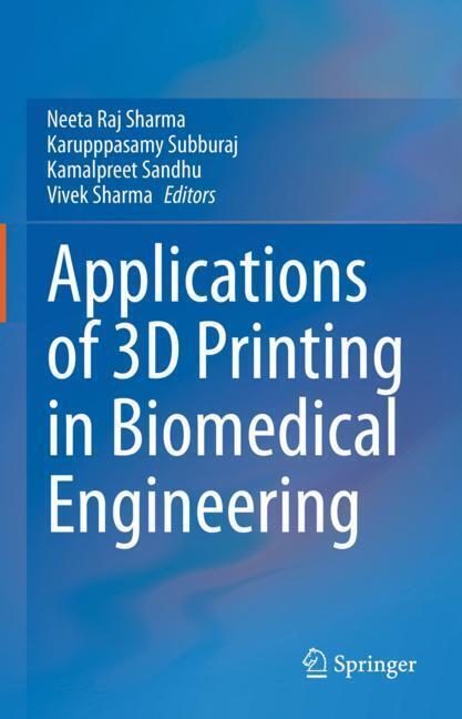Applications of 3D printing in Biomedical Engineering main product photo