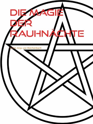 Die Magie der Rauhnächte