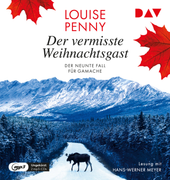Der vermisste Weihnachtsgast. Der neunte Fall für Gamache, 2 Audio-CD, 2 MP3