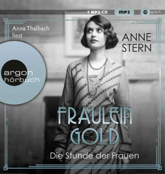 Fräulein Gold: Die Stunde der Frauen, 1 Audio-CD, 1 MP3