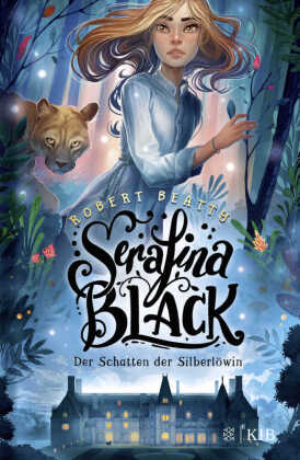 Serafina Black - Der Schatten der Silberlöwin