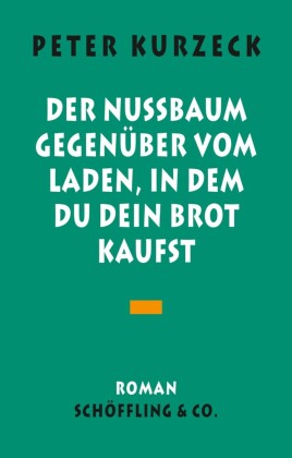 Der Nußbaum gegenüber vom Laden in dem du dein Brot kaufst