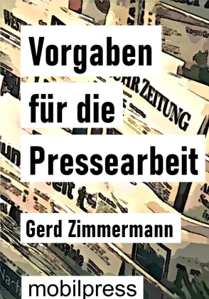 Vorgaben für die Pressearbeit