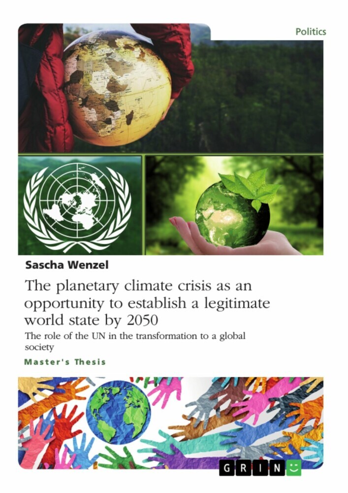 The planetary climate crisis as an opportunity to establish a legitimate world state by 2050 main product photo