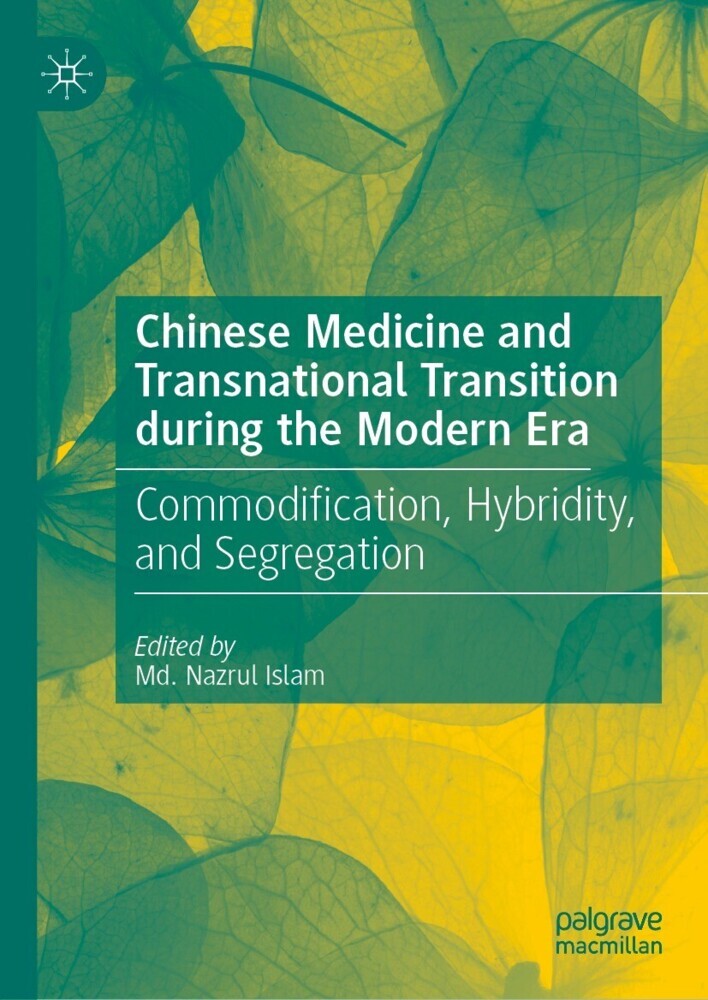 Chinese Medicine and Transnational Transition during the Modern Era main product photo