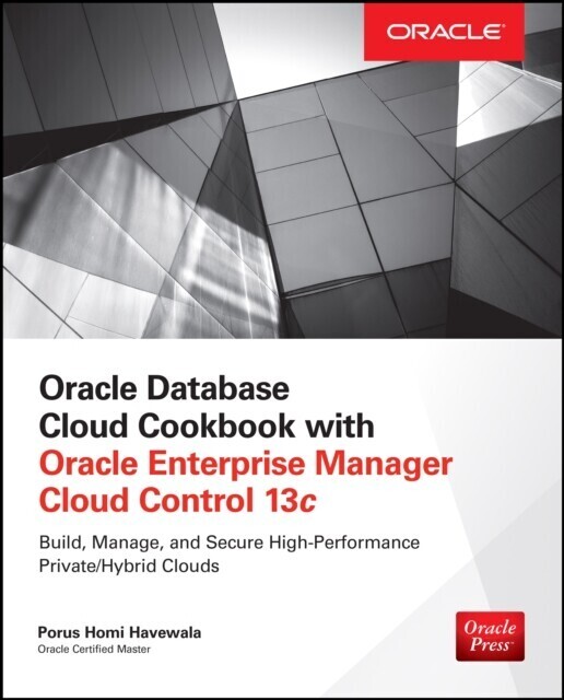 Oracle Database Cloud Cookbook with Oracle Enterprise Manager 13c Cloud Control main product photo