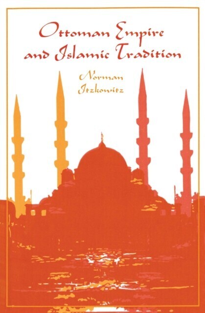 Ottoman Empire and Islamic Tradition main product photo