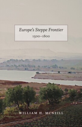 Europe's Steppe Frontier, 1500-1800