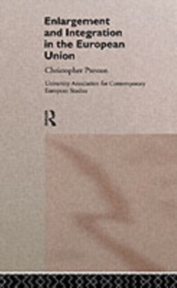 Enlargement and Integration of the European Union
