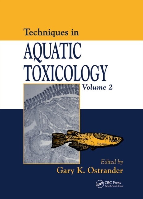 Techniques in Aquatic Toxicology, Volume 2 main product photo