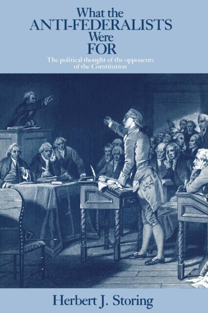 What the Anti-Federalists Were For main product photo